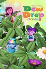 Dew Drop Diaries - First Season