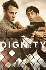 Dignity - First Season