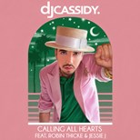 DJ Cassidy - Calling All Hearts ft. Jessie J,Robin Thicke