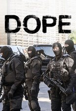 Dope - Second Season