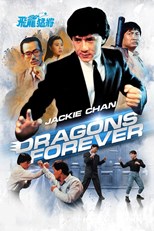 Dragons Forever (Fei lung mang jeung)