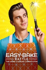 Easy-Bake Battle: The Home Cooking Competition - First Season