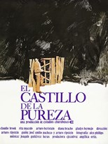El Castillo de la Pureza (The Castle of Purity)