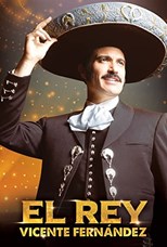 El Rey: Vicente Fernández - First Season