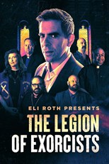 Eli Roth Presents: The Legion of Exorcists - First Season