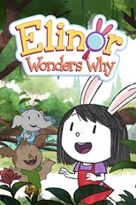 Elinor Wonders Why - First Season