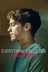 Everything Calls for Salvation (Tutto chiede salvezza) - First Season