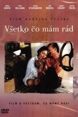 Everything I Like (Vsetko co mam rad)