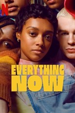 Everything Now - First Season