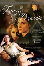 Fiancée of Dracula (La fiancée de Dracula) (2002)