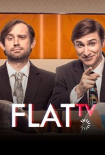 Flat TV - First Season