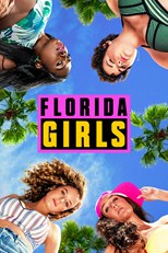 Florida Girls - First Season