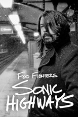 Foo Fighters: Sonic Highways - First Season