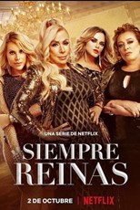 Forever Queens (Siempre Reinas) - First Season