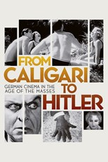 From Caligari to Hitler: German Cinema in the Age of the Masses