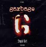 Garbage - Stupid Girl