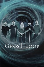 Ghost Loop - First Season