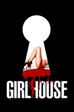 Girlhouse (Girl House)