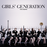 Girls Generation (SNSD) - Time Machine