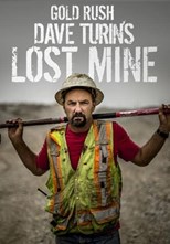 Gold Rush: Dave Turin's Lost Mine - First Season