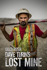 Gold Rush: Dave Turin's Lost Mine - Second Season