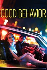 Good Behavior - First Season