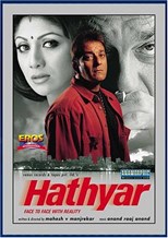 Hathyar: Face to Face with Reality