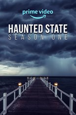 Haunted State - First Season