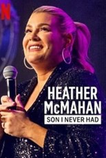 Heather McMahan: Son I Never Had