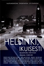 Helsinki, Forever (Helsinki, ikuisesti)