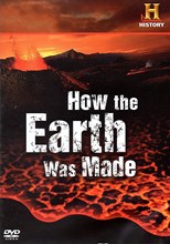 How The Earth Was Made - First Season