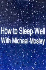 How to Sleep Well with Michael Mosley