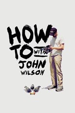 How to with John Wilson - Second Season