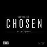 Hustle Gang - Chosen ft. TI, BoB