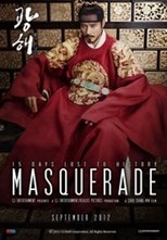 Masquerade (I am a King / Gwanghae, Wangyidoen namja)