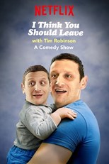 I Think You Should Leave with Tim Robinson - First Season