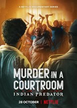 Indian Predator: Murder in a Courtroom - First Season