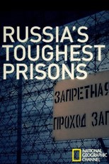 Russia's Toughest Prisons