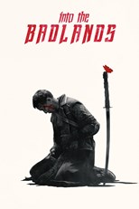 Into The Badlands - First Season