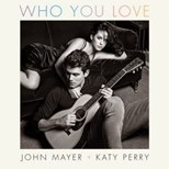 John Mayer - Who You Love ft. Katy Perry