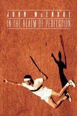 John McEnroe: In the Realm of Perfection (L'empire de la perfection)