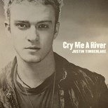 Justin Timberlake - Cry Me A River