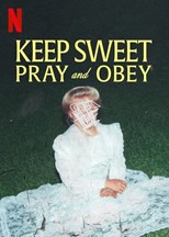 Keep Sweet: Pray and Obey - First Season