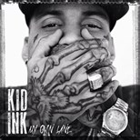 Kid Ink - No Miracles ft Elle Varner, MGK