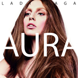 Lady Gaga - Aura