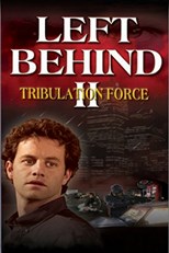 Left Behind II - Tribulation Force