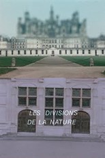 Les divisions de la nature (The Divisions of Nature)