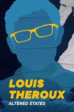 Louis Theroux's Altered States - First Season