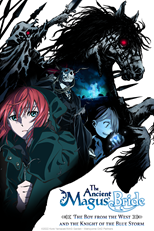 Mahoutsukai no Yome: Nishi no Shounen to Seiran no Kishi (The Ancient Magus' Bride: The Boy from the West and the Knight of the Blue Storm)