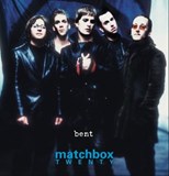 Matchbox Twenty - Bent